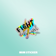 استیکر متالایز Fight Like Girl