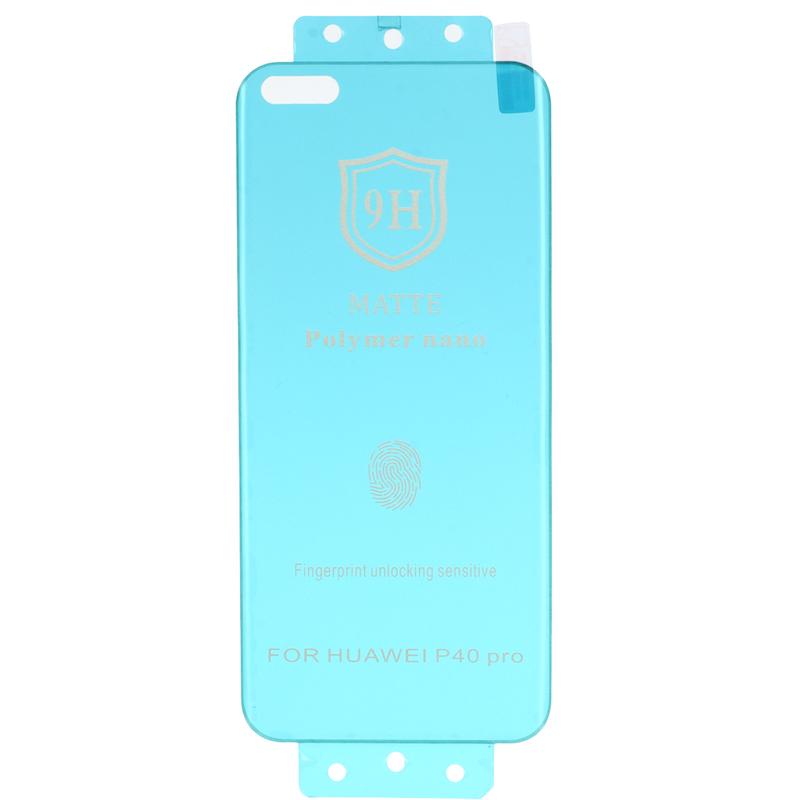 گلس مات نانو گوشی Huawei P40 Pro هوآوی ضد ضربه نشکن اورجینال 9H پلیمر نانو Polymer nano