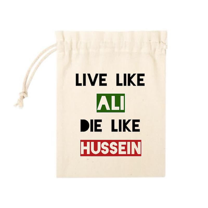 کیسه پارچه ای LIVE LKE ALI DIE LIKE HUSSEIN