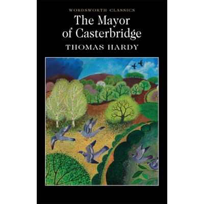 The Mayor of Casterbridge