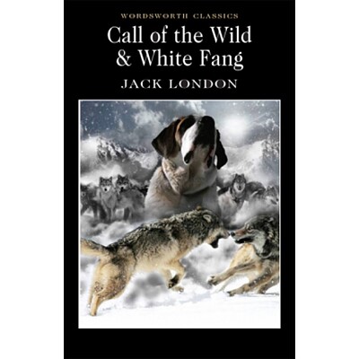 The Call of the Wild & White Fang