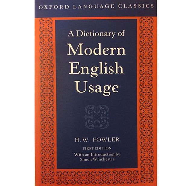 A Dictionary of Modern English Usage