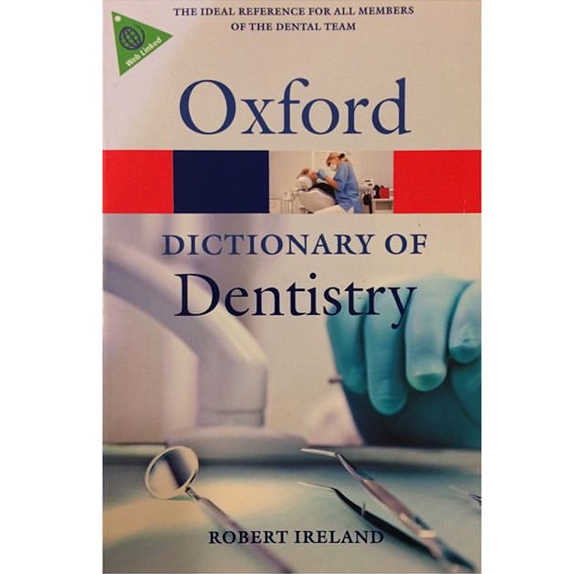 A Dictionary of Dentistry