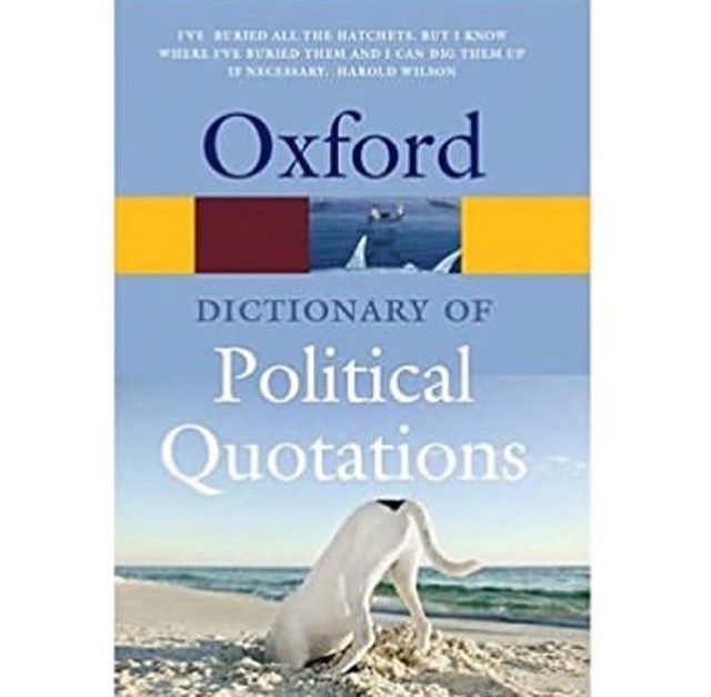 The Oxford Dictionary of Political Quotations