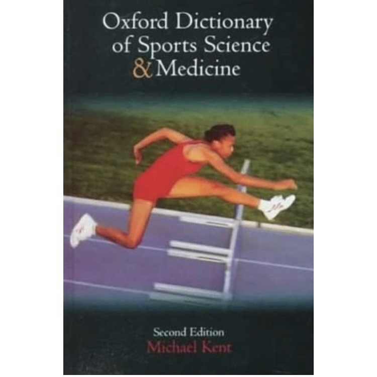 The Oxford Dictionary of Sports Science and Medicine