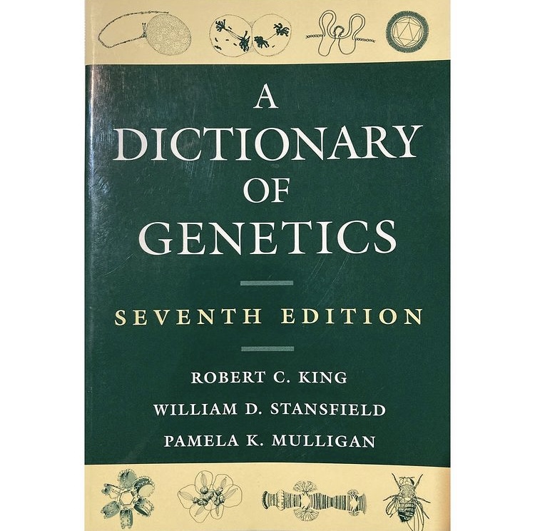 A Dictionary of Genetics‏