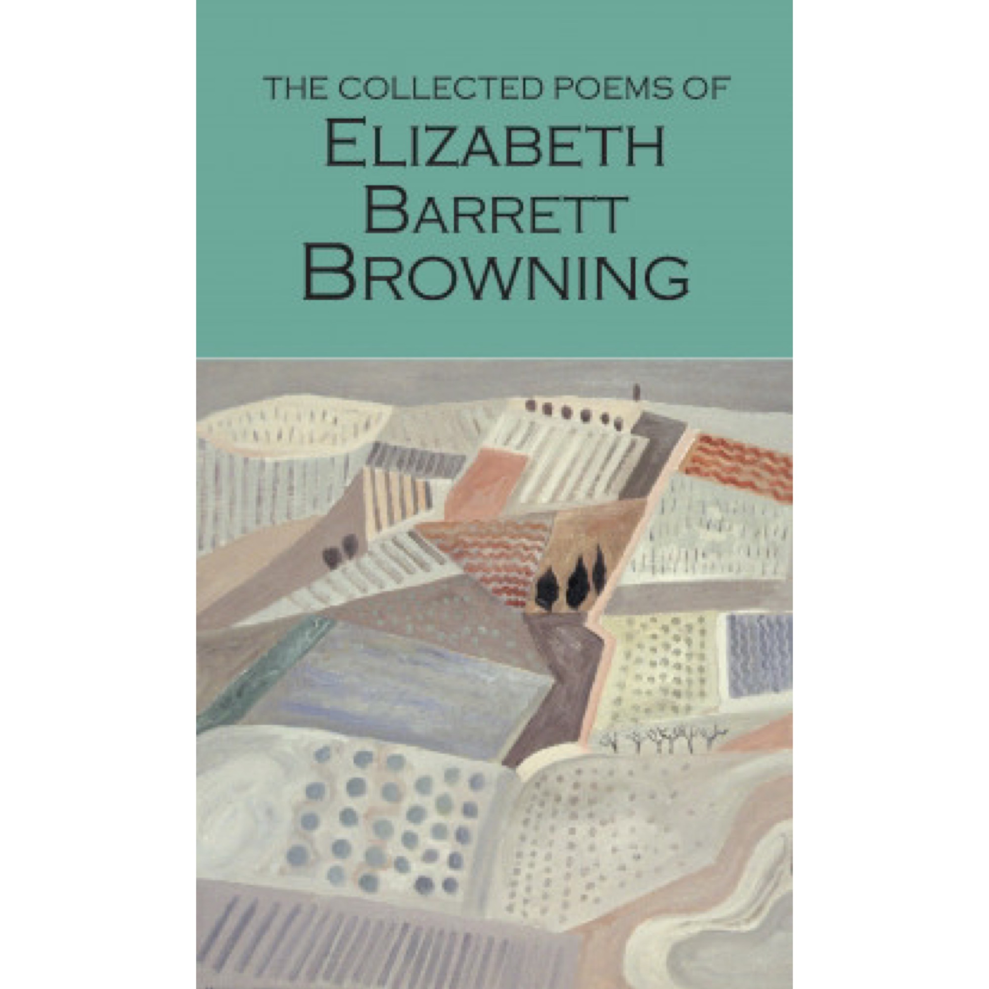 The Collected Poems of Elizabeth Barrett Browning