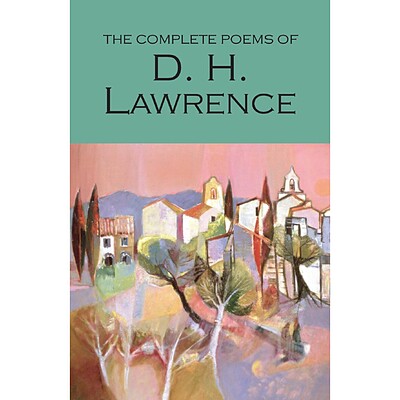 The Complete Poems of D.H.Lawrence