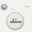 I 🩷 enhypen pin button 