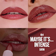 رژ لب سرمی Maybe its... Intense کد (104)