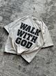 تیشرت WALK WITH GOD