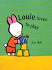 لویی . Louie Loves To Play