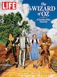 LIFE The Wizard of Oz A Timeless Film Turns 80