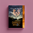 The darkest minds 