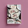 Kill joy