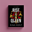 Rise of a Queen