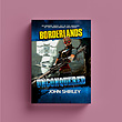 Borderlands Unconquered