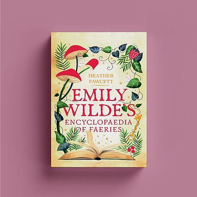 Emily Wilde's Encyclopaedia of Faeries