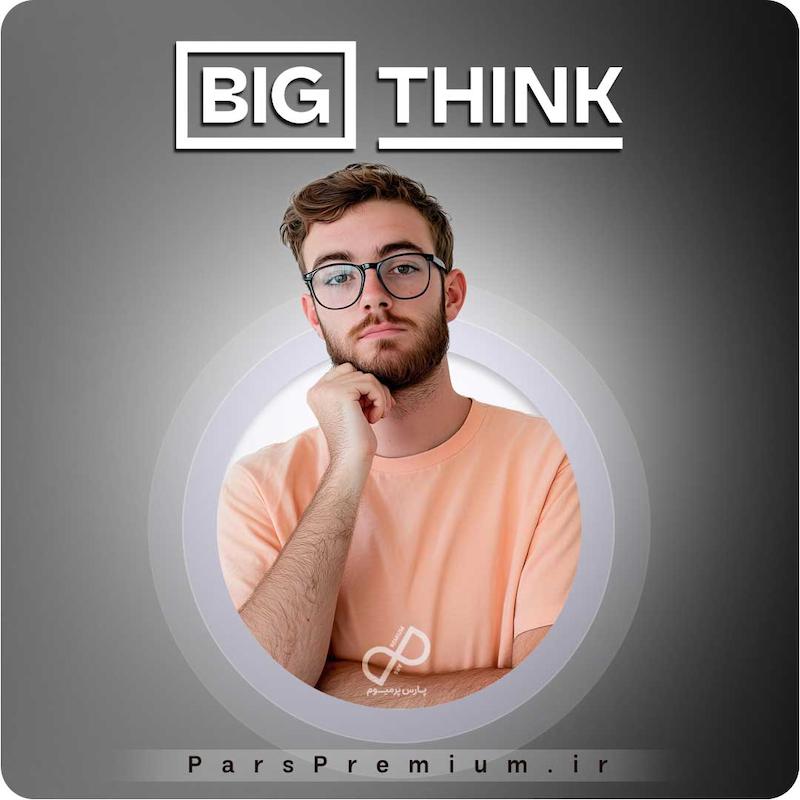 خرید اکانت Big Think با ایمیل شما ارزان