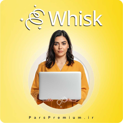 خرید اکانت Whisk (ویسک) گوگل با ایمیل شما ارزان