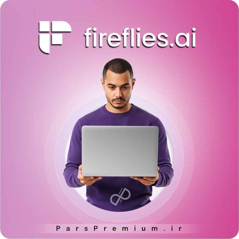 خرید اکانت Fireflies (فایرفلایز) با ایمیل شما ارزان