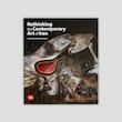 بازاندیشی هنر معاصر ایران/ Rethinking the Contemporary Art of Iran