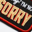 پچ گلدوزی I'm Not Sorry