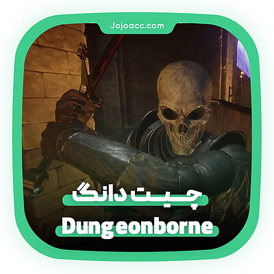 چیت بازی Dungeonborne