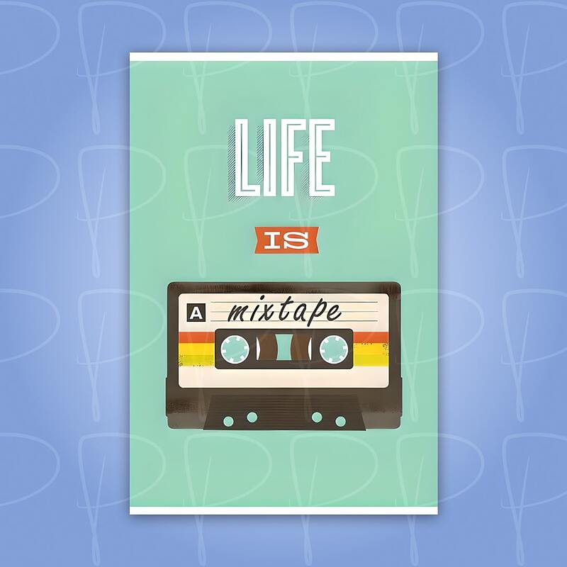 پوستر | Life is a mixtape