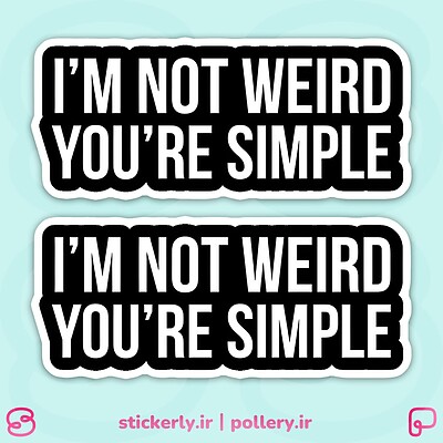 استیکر | I'm not weird