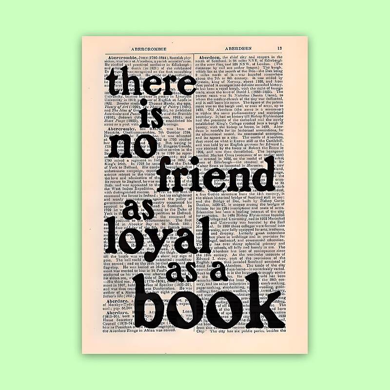 پوستر | there is no friend as loyal as a book