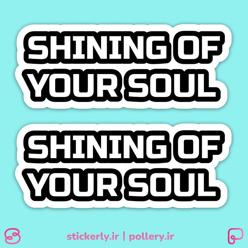 استیکر | Shining of your soul