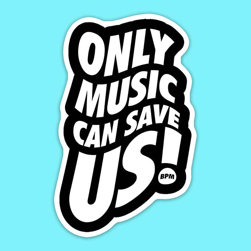 استیکر | Only Music Can Save Us