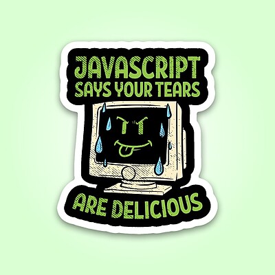 استیکر | javascript says your tears are delicious