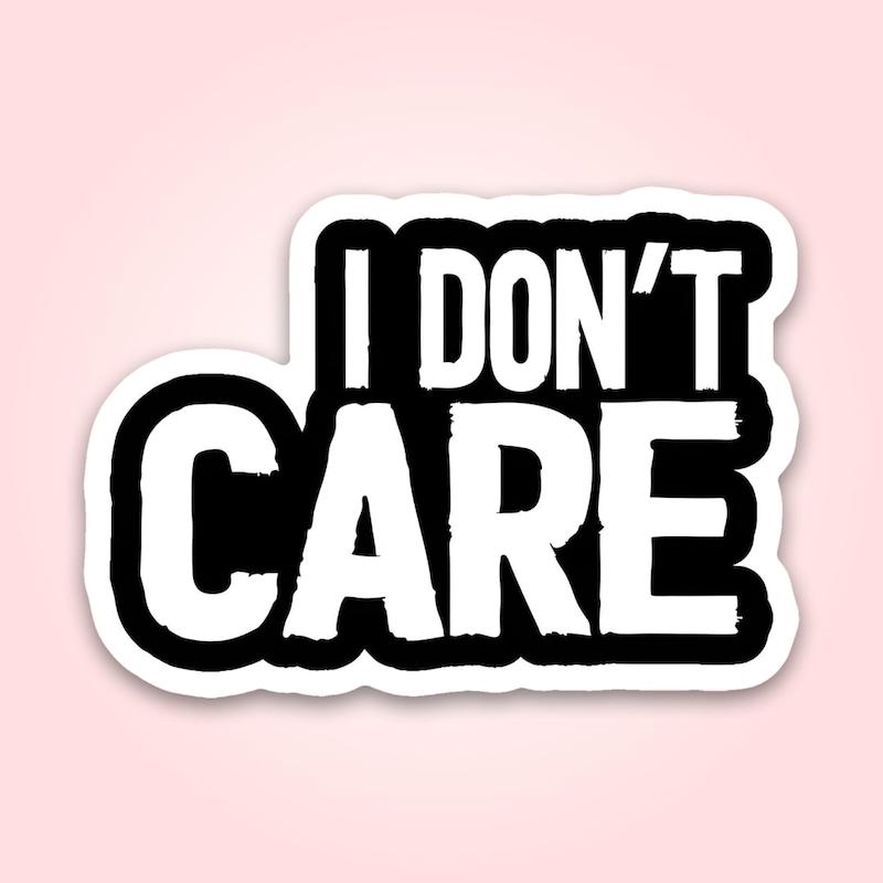 استیکر | I Don't Care