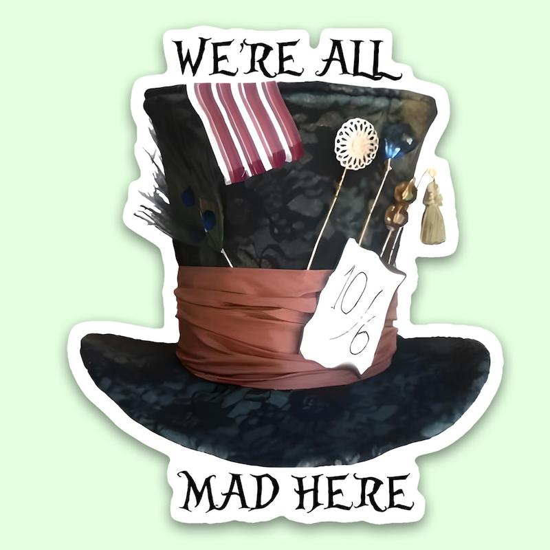 استیکر | we're all mad here