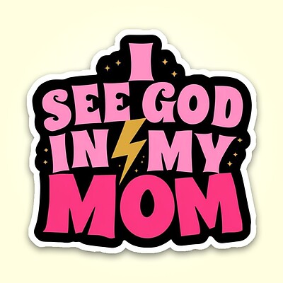 استیکر | I SEE GOD IN MY MOM