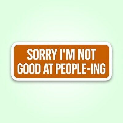 استیکر | i'm not good at people-ing