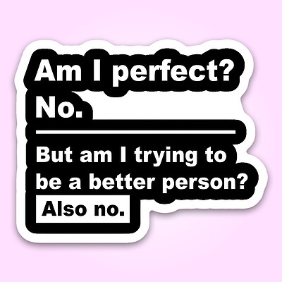 استیکر  |am i perfect ?