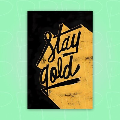 پوستر | فوتوکارت: stay gold