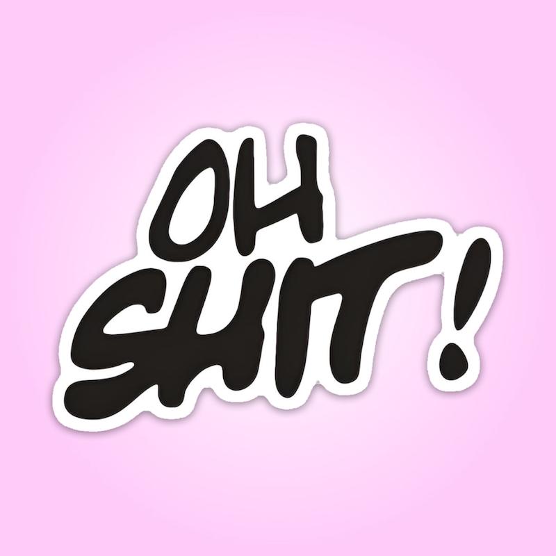 استیکر | oh Shit!