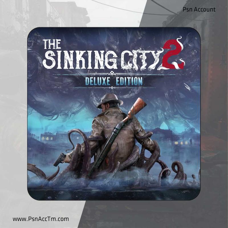 اکانت قانونی بازی  The Sinking City 2 Deluxe Edition برای کنسول PS5 