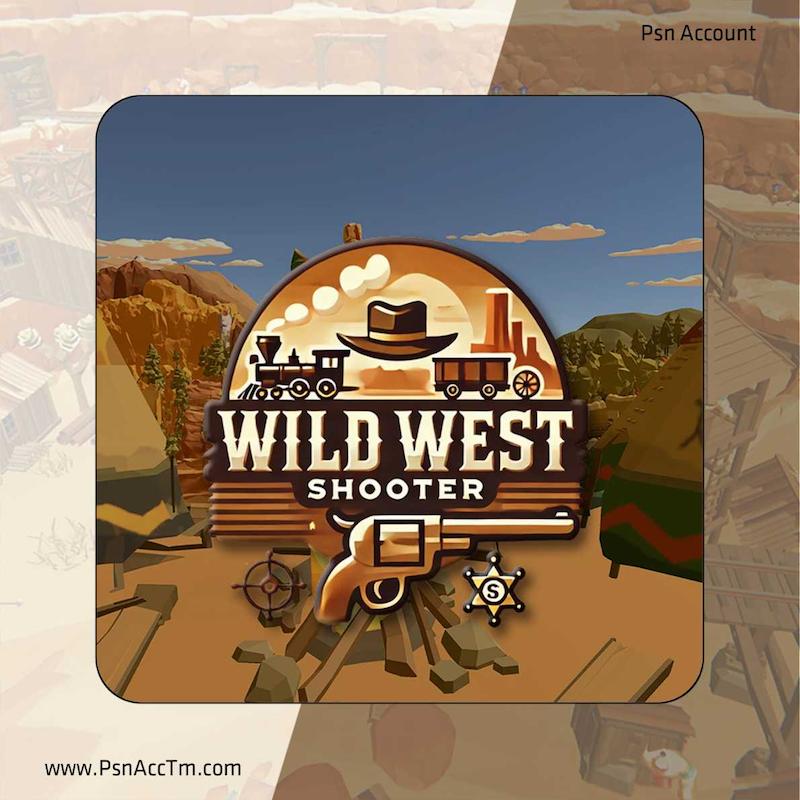 اکانت قانونی بازی  Wild West Shooter برای کنسول PS5  