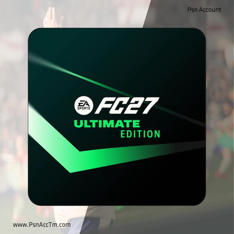 اکانت قانونی بازی Fc 27 Ultimate Edition برای کنسول PS5 