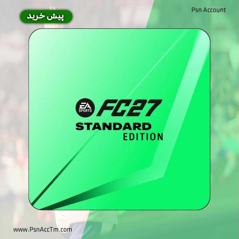 اکانت قانونی بازی  Fc 27 Standard Edition برای کنسول PS5 