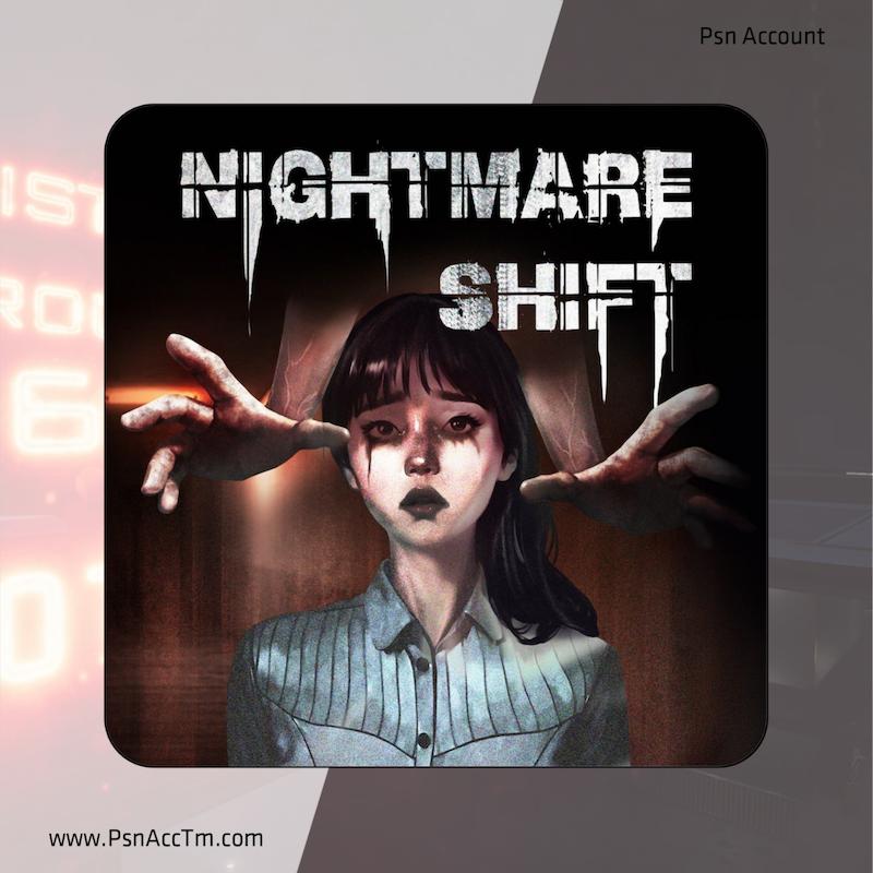اکانت قانونی بازی  Nightmare Shift برای کنسول PS5  