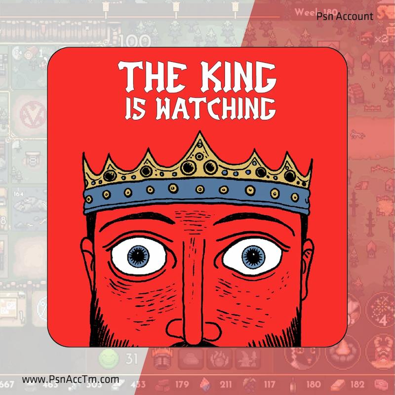اکانت قانونی بازی  The King is Watching برای کنسول PS5 