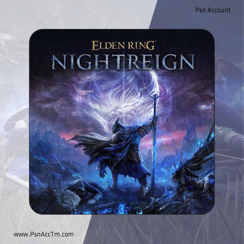 اکانت قانونی بازی   Elden Ring Nightreign برای کنسول  PS5 و PS4 