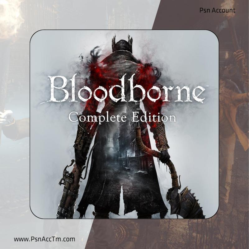 خرید و اجاره بازی Bloodborne Complete Edition / بلادبورن کامپلیت ادیشن برای PS5 و PS4 / پی اس فایو و پی اس فور