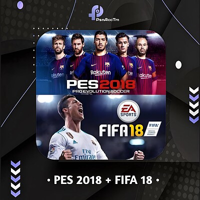 اکانت قانونی بازی  PES 2018 + FIFA 18‏ برای کنسول PS4 و PS5